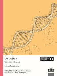 Genetica. Quesiti e soluzioni - Librerie.coop