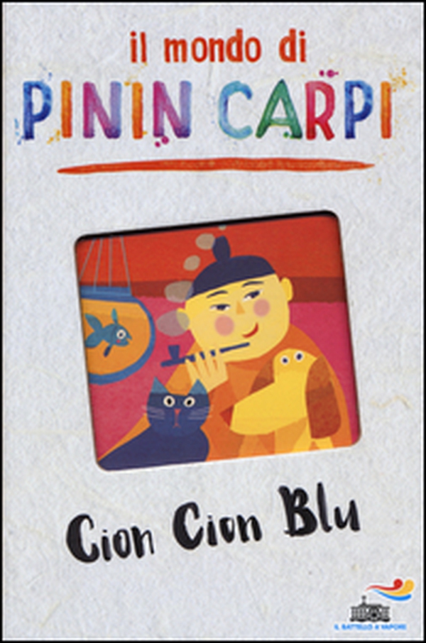 Cion Cion Blu. Il mondo di Pinin Carpi - Librerie.coop Cion Cion Blu. Il mondo di Pinin Carpi - Librerie.coop
