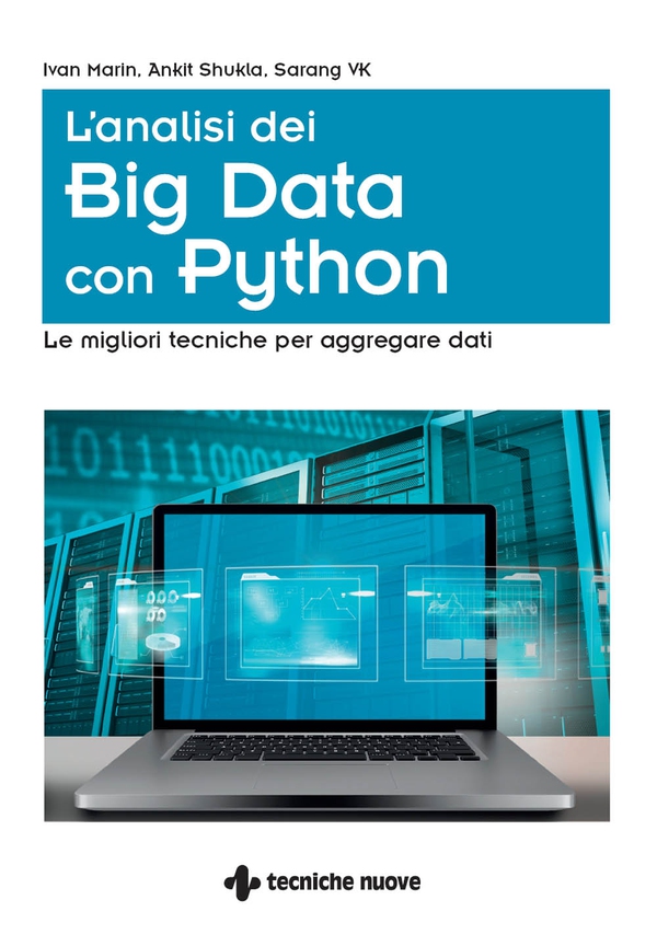 L'analisi dei Big Data con Python - Librerie.coop L'analisi dei Big Data con Python - Librerie.coop