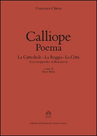 Calliope. Poema: La cattedrale-La reggia-La città - Librerie.coop