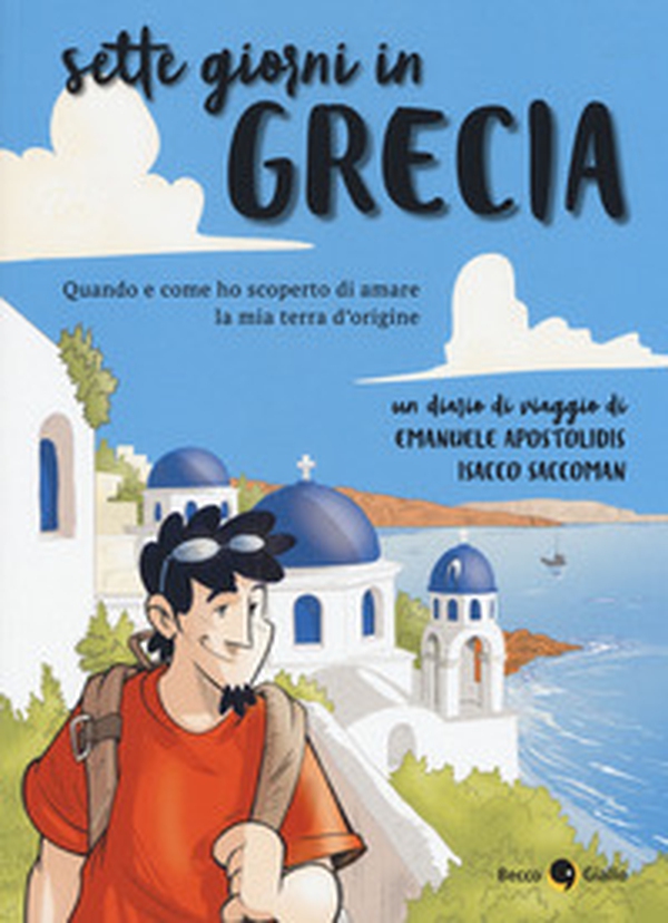 Sette giorni in Grecia - Librerie.coop Sette giorni in Grecia - Librerie.coop