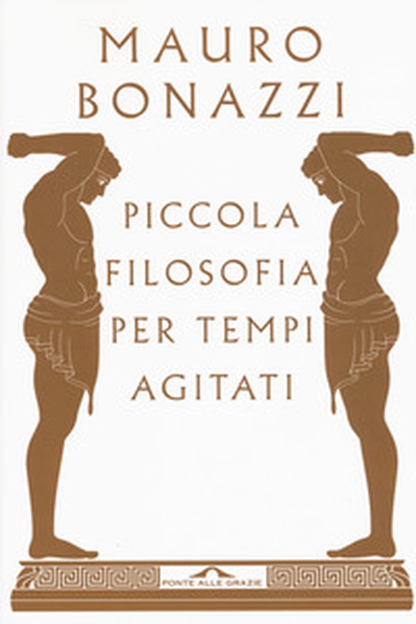Piccola filosofia per tempi agitati - Librerie.coop Piccola filosofia per tempi agitati - Librerie.coop
