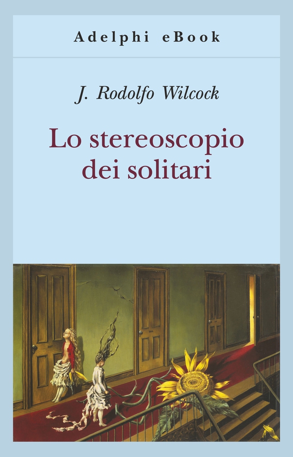 Lo stereoscopio dei solitari - Librerie.coop Lo stereoscopio dei solitari - Librerie.coop