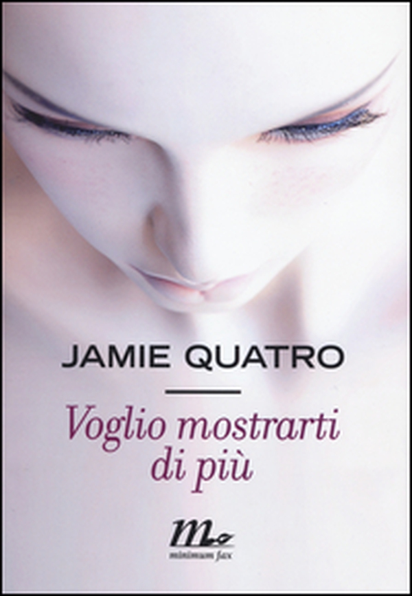 Voglio mostrarti di più - Librerie.coop Voglio mostrarti di più - Librerie.coop