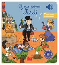 Il mio primo Verdi. Classici sonori - Librerie.coop