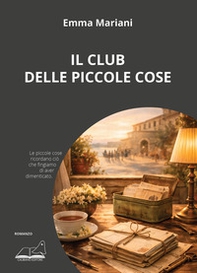 Il club delle piccole cose - Librerie.coop