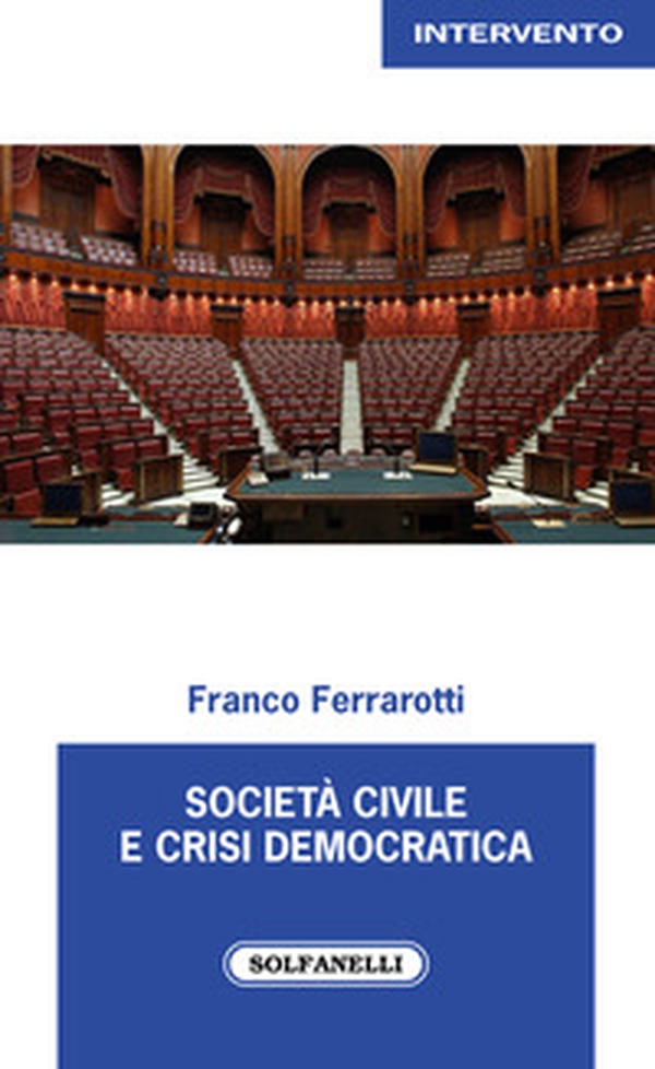 Società civile e crisi democratica - Librerie.coop Società civile e crisi democratica - Librerie.coop