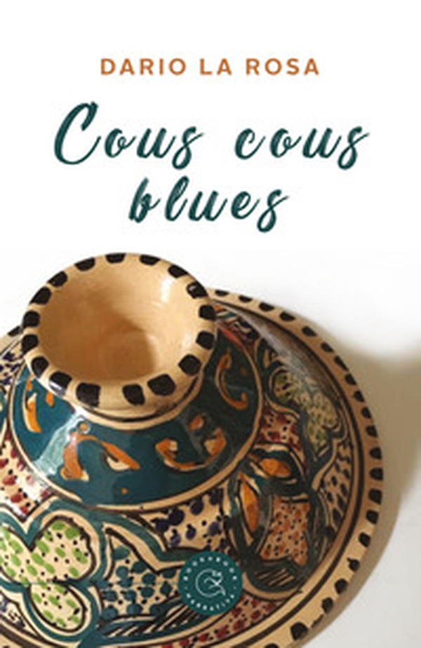 Cous cous blues - Librerie.coop Cous cous blues - Librerie.coop