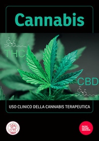 Cannabis. Uso clinico della cannabis terapeutica - Librerie.coop