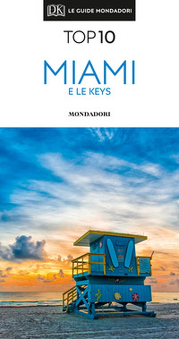 Miami e le Keys - Librerie.coop Miami e le Keys - Librerie.coop