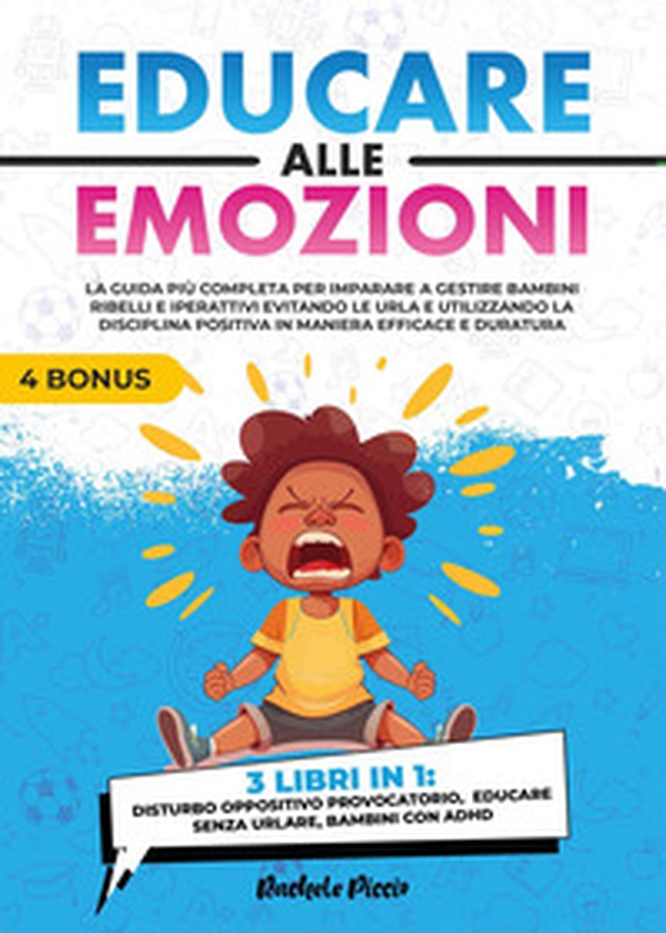 Educare alle emozioni - Librerie.coop Educare alle emozioni - Librerie.coop