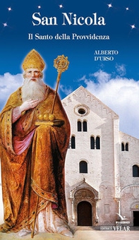 San Nicola. Il santo della provvidenza - Librerie.coop