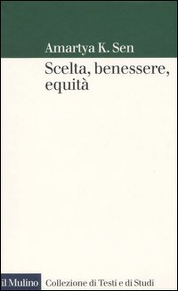 Scelta, benessere, equità - Librerie.coop Scelta, benessere, equità - Librerie.coop