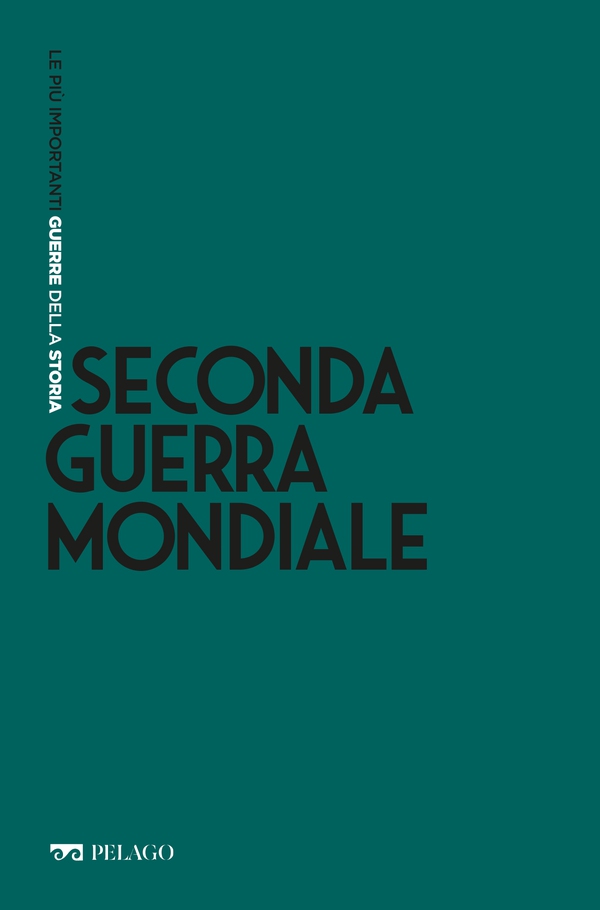 Seconda guerra mondiale - Librerie.coop Seconda guerra mondiale - Librerie.coop