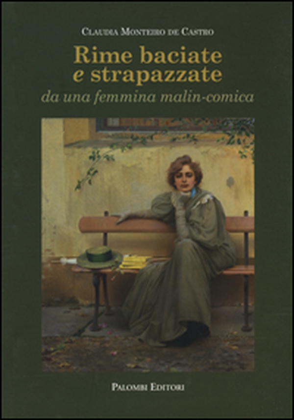 Rime baciate e strapazzate da una femmina malin-conica. Ediz. italiana, portoghese, inglese e francese - Librerie.coop Rime baciate e strapazzate da una femmina malin-conica. Ediz. italiana, portoghese, inglese e francese - Librerie.coop