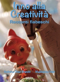 Inno alla creatività. Racconti fiabeschi - Librerie.coop