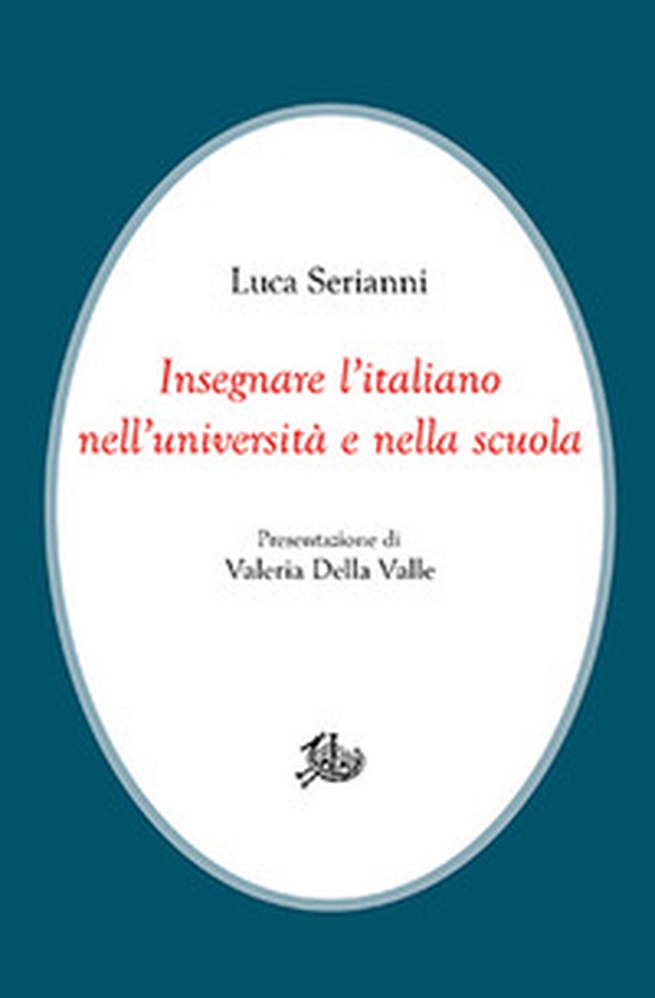 Insegnare l'italiano nell'università e nella scuola - Librerie.coop Insegnare l'italiano nell'università e nella scuola - Librerie.coop