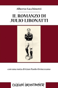 Il romanzo di Julio Libonatti - Librerie.coop