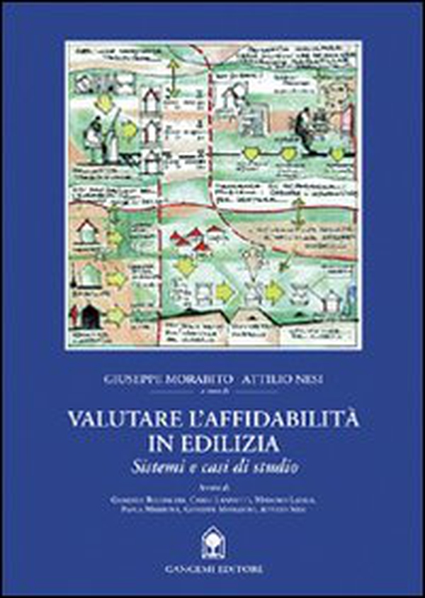 Valutare l'affidabilità in edilizia. Sistemi e casi di studio - Librerie.coop Valutare l'affidabilità in edilizia. Sistemi e casi di studio - Librerie.coop