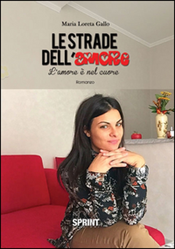 Le strade dell'amore - Librerie.coop Le strade dell'amore - Librerie.coop