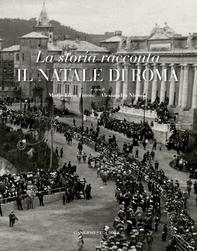 La storia racconta il Natale di Roma - Librerie.coop La storia racconta il Natale di Roma - Librerie.coop