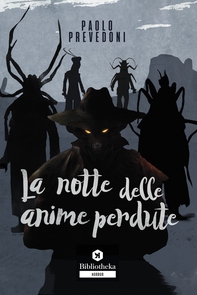 La Notte delle anime perdute - Librerie.coop La Notte delle anime perdute - Librerie.coop