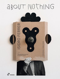 Isidro Ferrer. About nothing - Librerie.coop