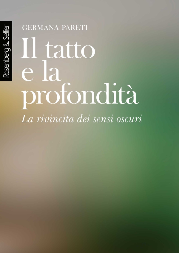 Il tatto e la profondità - Librerie.coop Il tatto e la profondità - Librerie.coop