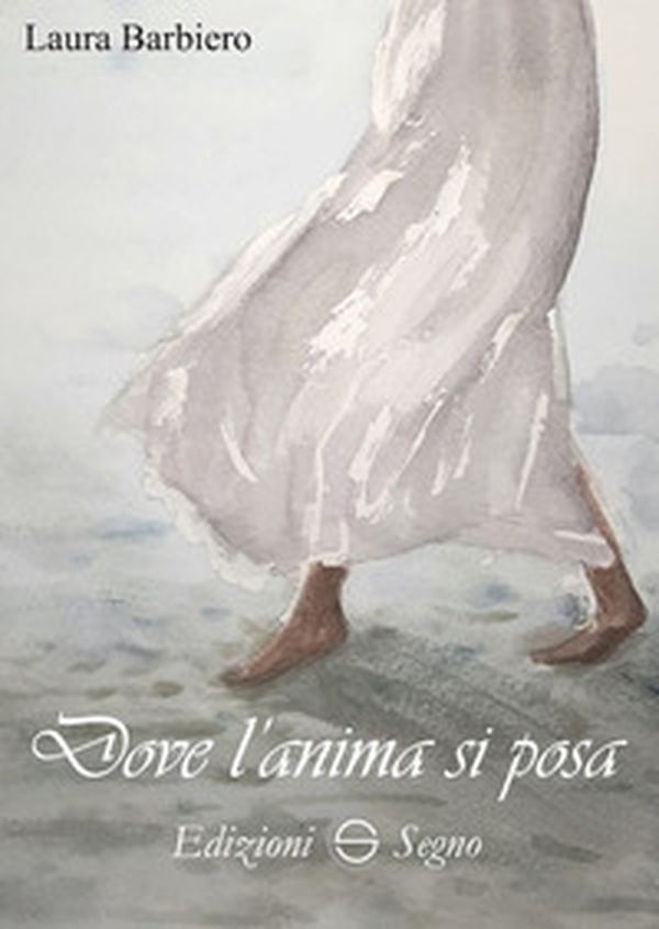 Dove l'anima si posa - Librerie.coop Dove l'anima si posa - Librerie.coop