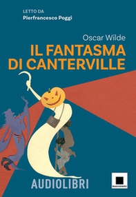 Il fantasma di Canterville letto da Pierfrancesco Poggi - Librerie.coop