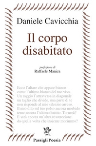 Il corpo disabitato - Librerie.coop Il corpo disabitato - Librerie.coop