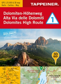 3D-Wanderkarte Dolomiten-Höhenweg 1. Cartina escursionistica 3D Alta Via delle Domiti 1. 1:25.000. Ediz. tedesca, italiana e inglese - Librerie.coop