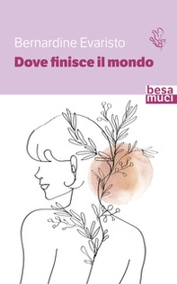 Dove finisce il mondo. Ediz. italiana e inglese - Librerie.coop