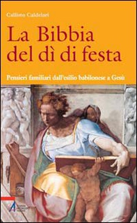 La Bibbia del dì di festa - Vol. 5 - Librerie.coop