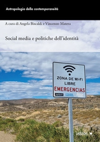 Social media e politiche dell'identità - Librerie.coop