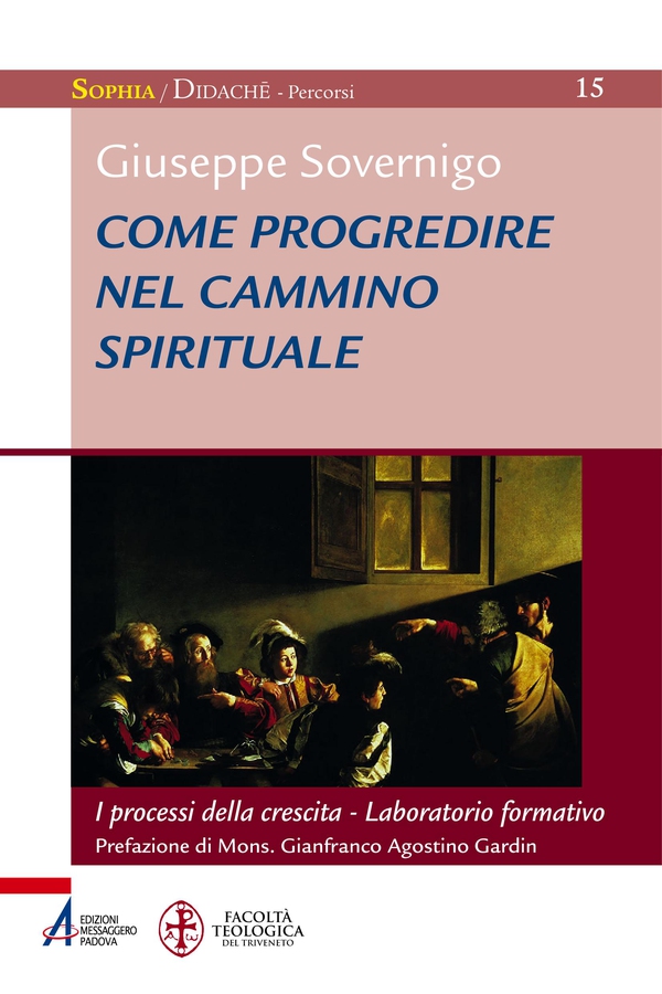 Come progredire nel cammino spirituale - Librerie.coop Come progredire nel cammino spirituale - Librerie.coop