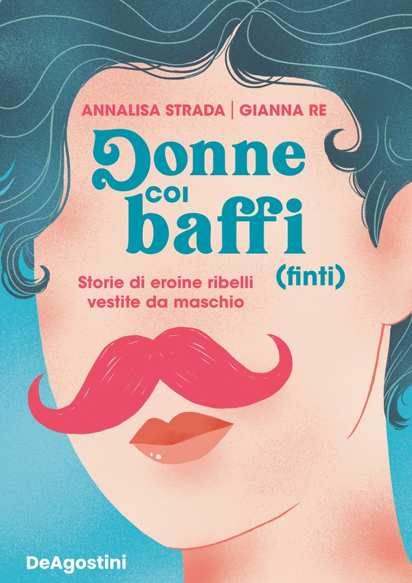 Donne coi baffi (finti) - Librerie.coop Donne coi baffi (finti) - Librerie.coop