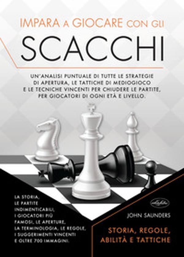 Impara a giocare con gli scacchi - Librerie.coop Impara a giocare con gli scacchi - Librerie.coop