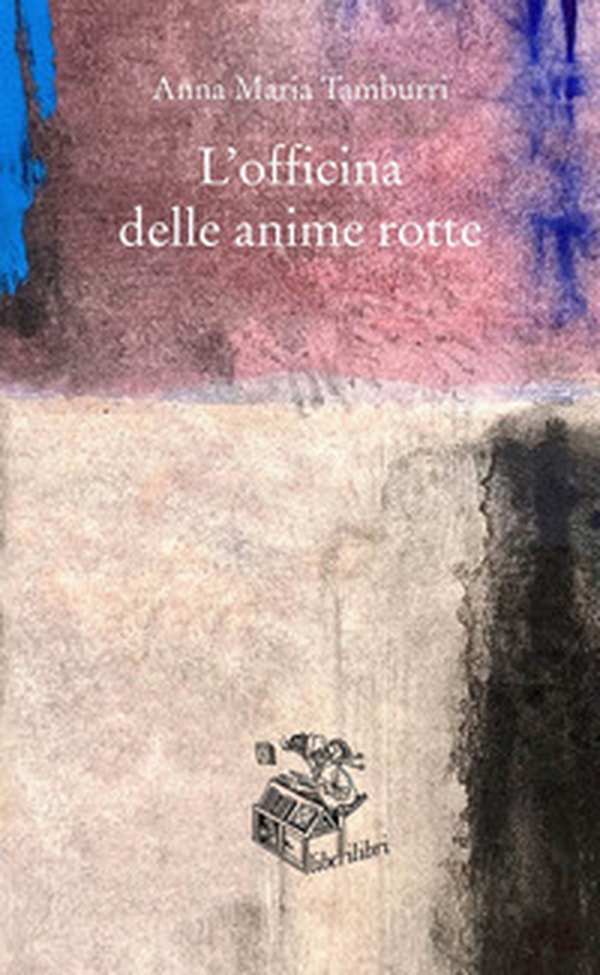 L'officina delle anime rotte - Librerie.coop L'officina delle anime rotte - Librerie.coop