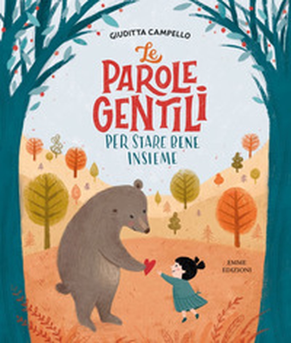 Le parole gentili. Per stare bene insieme - Librerie.coop Le parole gentili. Per stare bene insieme - Librerie.coop