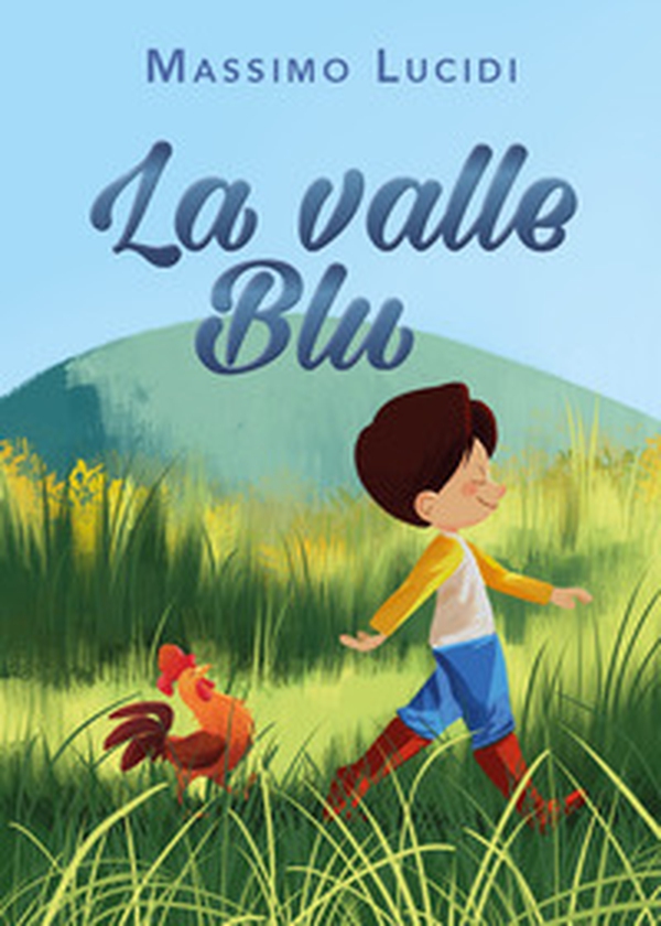 La valle blu - Librerie.coop La valle blu - Librerie.coop