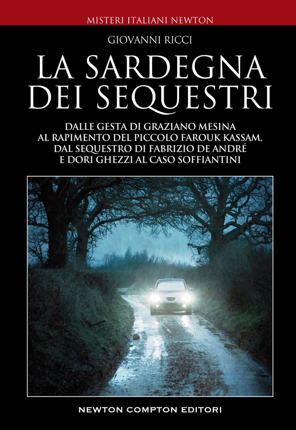 La Sardegna dei sequestri - Librerie.coop La Sardegna dei sequestri - Librerie.coop