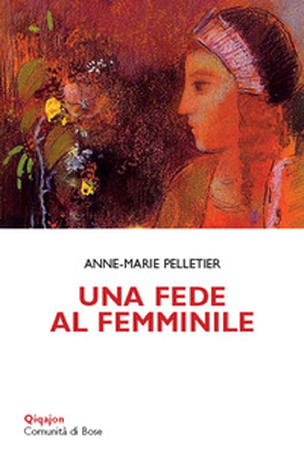 Una fede al femminile - Librerie.coop Una fede al femminile - Librerie.coop