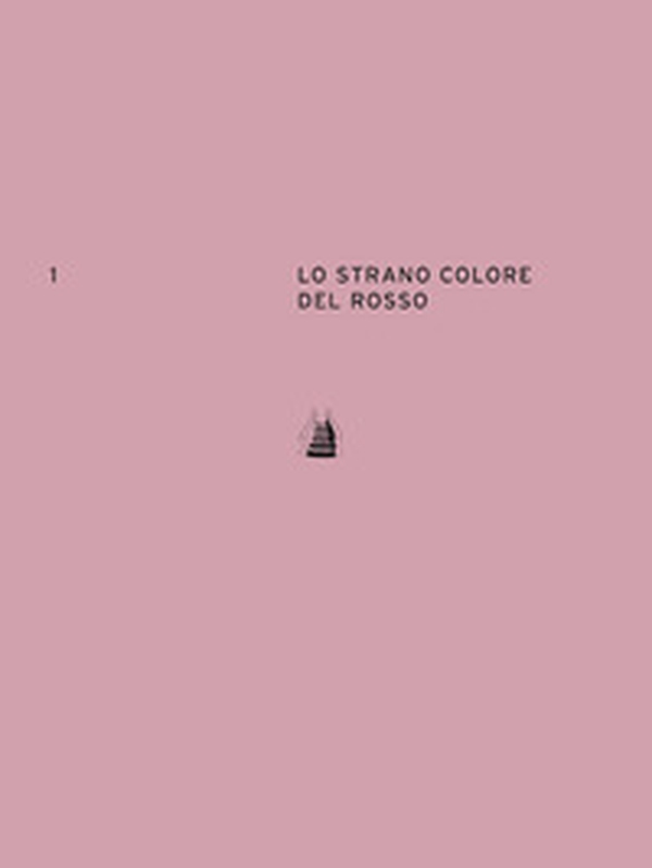 Lo strano colore del rosso. Ediz. italiana e inglese - Librerie.coop