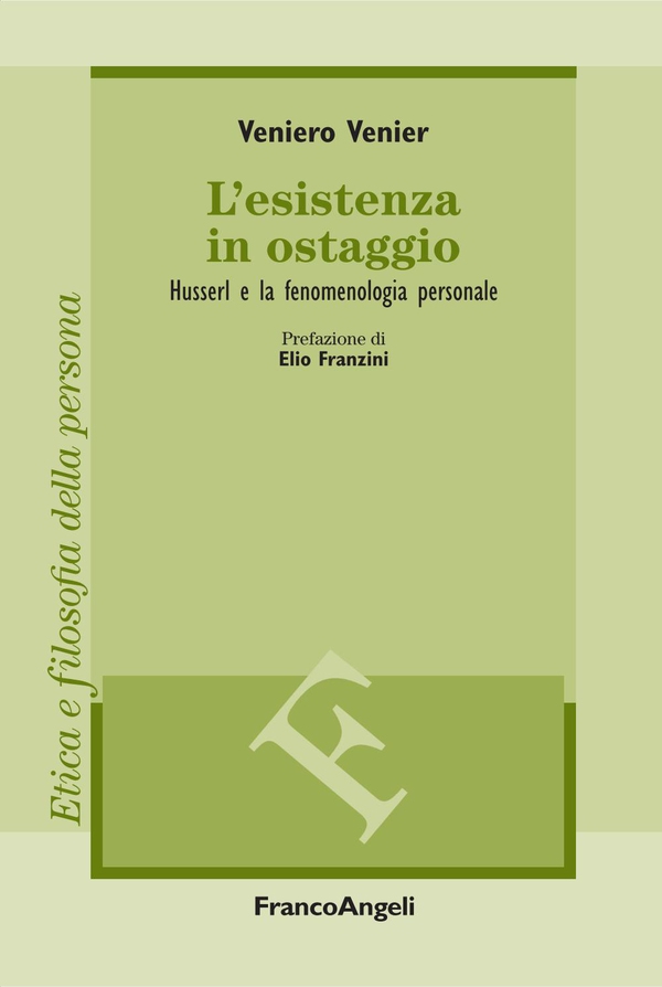 L'esistenza in ostaggio. Husserl e la fenomenologia personale - Librerie.coop L'esistenza in ostaggio. Husserl e la fenomenologia personale - Librerie.coop