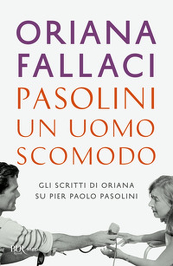 Pasolini, un uomo scomodo - Librerie.coop Pasolini, un uomo scomodo - Librerie.coop