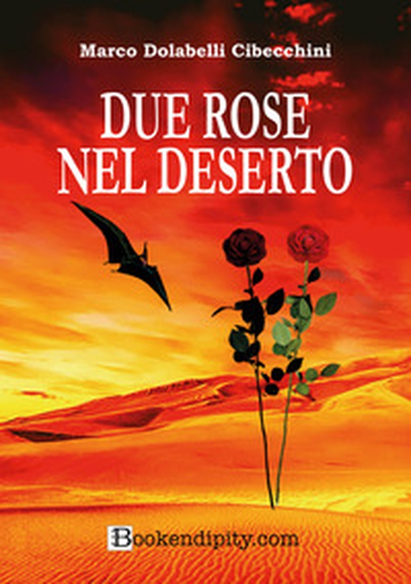 Due rose nel deserto - Librerie.coop