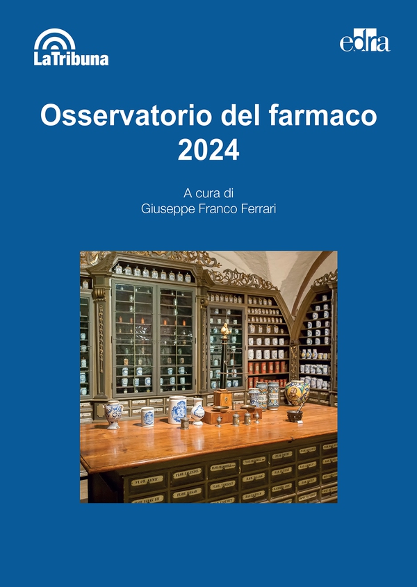 Osservatorio del farmaco 2024 - Librerie.coop Osservatorio del farmaco 2024 - Librerie.coop