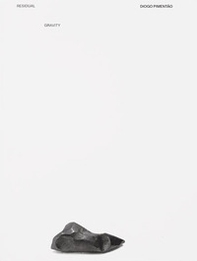 Diogo Pimentão: Residual Gravity - Librerie.coop