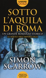 Sotto l'aquila di Roma - Librerie.coop Sotto l'aquila di Roma - Librerie.coop